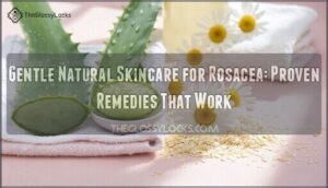 gentle natural skincare for rosacea