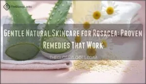 gentle natural skincare for rosacea