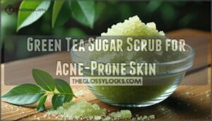 green tea sugar scrub for acne-prone skin