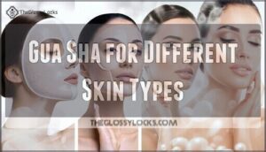 gua sha for different skin types