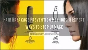 hair breakage prevention methods