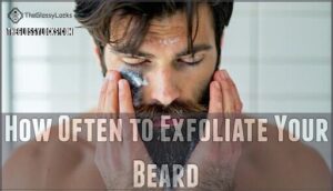 how often to exfoliate your beard