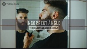 incorrect angle