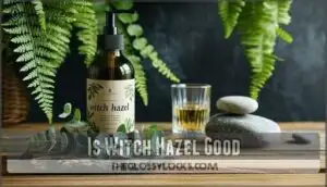 is witch hazel good