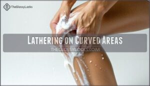 lathering on curved areas