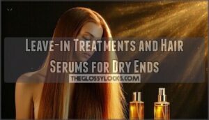 leave-in treatments and hair serums for dry ends