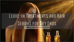 leave-in treatments and hair serums for dry ends