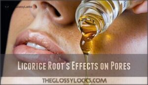 licorice root's effects on pores