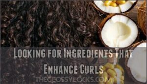 looking for ingredients that enhance curls