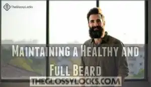 maintaining a healthy and full beard