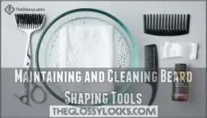 maintaining and cleaning beard shaping tools