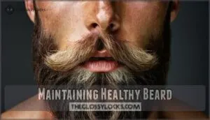 maintaining healthy beard