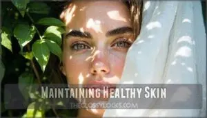 maintaining healthy skin
