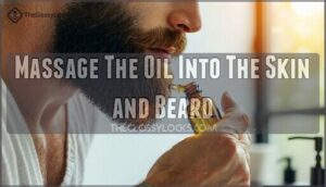 massage the oil into the skin and beard