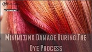 minimizing damage during the dye process