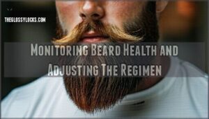 monitoring beard health and adjusting the regimen