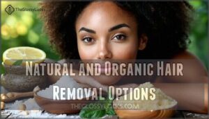 natural and organic hair removal options