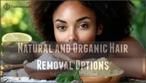 natural and organic hair removal options