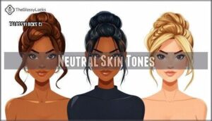neutral skin tones