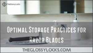 optimal storage practices for razor blades