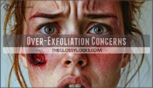 over-exfoliation concerns