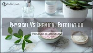 physical vs chemical exfoliation