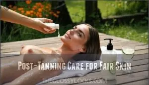 post-tanning care for fair skin post-tanning care for fair skin