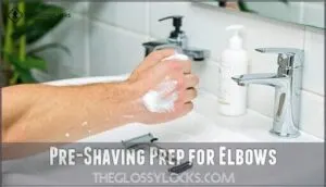 pre-shaving prep for elbows
