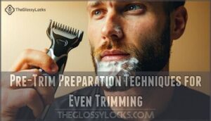 pre-trim preparation techniques for even trimming