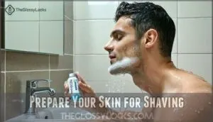 prepare your skin for shaving