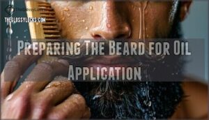 preparing the beard for oil application