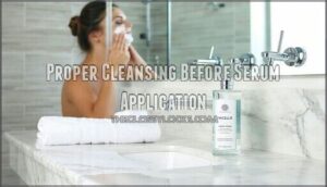 proper cleansing before serum application