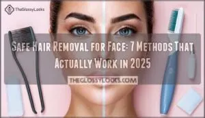 safe hair removal for face