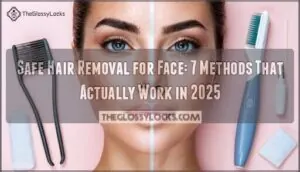 safe hair removal for face safe hair removal for face