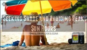 seeking shade and avoiding peak sun hours