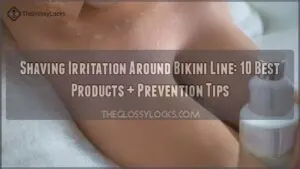 shaving irritation around bikini line