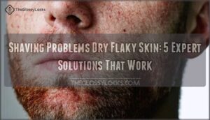 shaving problems dry flaky skin