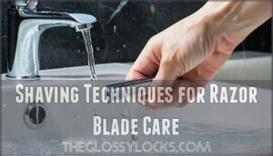 shaving techniques for razor blade care