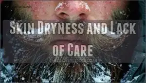 skin dryness and lack of care