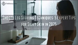 smooth leg shaving techniques