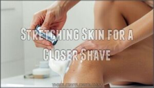 stretching skin for a closer shave