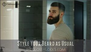 style your beard as usual