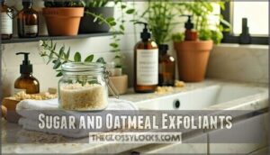 sugar and oatmeal exfoliants