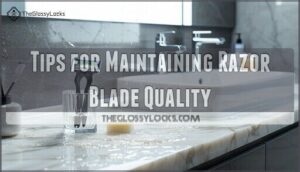 tips for maintaining razor blade quality