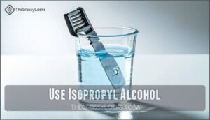 use isopropyl alcohol