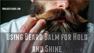 using beard balm for hold and shine