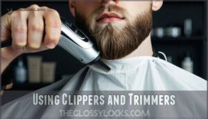 using clippers and trimmers