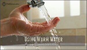 using warm water