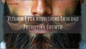 vitamin e for nourishing skin and promoting growth