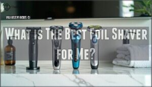 what is the best foil shaver for me